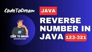 Reverse Number in JAVA Frequently Asked Question Java Interview Questions JAVA codetodream