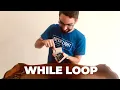 Build 6 - While Loop
