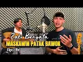 Lagu Lagu lampung viral - MASKAWIN PATAK BAWOK - ZAKI BENYATA - Cipt. NN