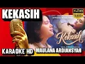 Kekasih KARAOKE - Maulana Ardiansyah #MaulanaArdiansyahKaraoke #KekasihKaraoke #MaulanaArdiansyah