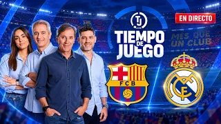FC BARCELONA VS REAL MADRID EN DIRECTO | LALIGA | TIEMPO DE JUEGO COPE | EN VIVO