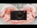 Best Compact Camera LEICA D-Lux 7 and Panasonic LUMIX LX100 II