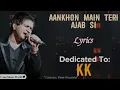 Aankhon Mein Teri (Teri Nazaron Ne Dil Ka Kiya Jo Hashar)-KK | Lyrics| Vishal Shekhar | Om Shanti Om