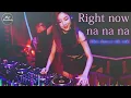 Download Lagu Right Now Na Na Na Remix (Hot dance tik tok) - DJ MoonBaby