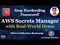 SAA-C03 Module 6 8 - AWS Secrets Manager Explained Secure Credentials Password Rotation Demo