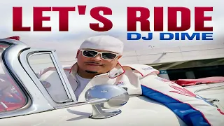DJ Dime - Let's Ride (Audio)