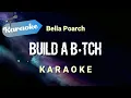 Download Lagu [Karaoke] Build a b*tch - Bella Poarch | (Karaoke) No vocal