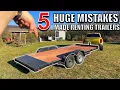 5 Things I Wish I Knew Before Starting A Trailer Rental Business BIGGEST MISTAKES