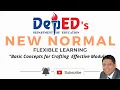 The New Normal in DepEd - Flexible Learning Basic Concepts to Effective Module Creation