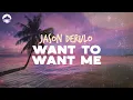 Download Lagu Jason Derulo - Want To Want Me | Lyrics
