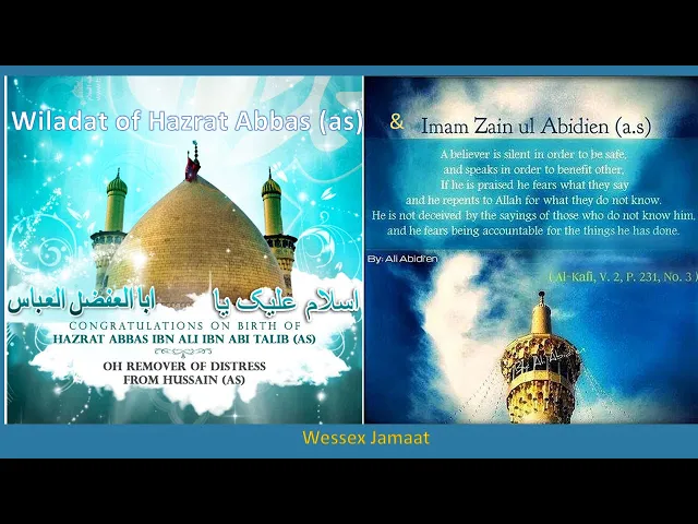 ⁣Wiladat of Hazrat Abbas (as) and Wiladat of Imam Zayn al-Abidin (as)