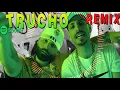 TRUCHO REMIX EL NOBA PERRO PRIMO   EDDIE DJ