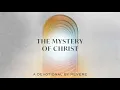 HIDDEN MYSTERIES OF CHRIST ARE NOT DIFFICULT Whats been hidden is now revealing