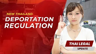 The Truth About Thailand's New Deportation Regulation