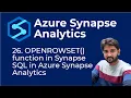 26 OPENROWSET function in Synapse SQL in Azure Synapse Analytics
