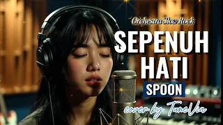 sepenuh hati spoon versi slow rock tribute cover by tunevia 
