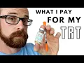 What I Pay for My TRT Testosterone Replacement Therapy