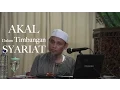 Download Lagu Kajian Islam - Akal Dalam Timbangan Syariat - Ustadz Ali Ahmad