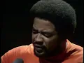 Bill Withers - Use Me (BBC In Concert, May 11, 1974)