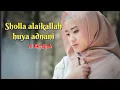 Sholla Alaikallah Huya Adnani (صلى عليك الله ياعدنانى)Teks arab, latin \u0026 terjemahan - Ai Khodijah