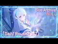 Lagu 【10min】⚡🌟Blue Archive / ブルーアーカイブ🌟⚡『Daily Routine 247』 OST BGM  (10 min Extended Loop Version)