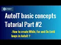 AutoIt basic concepts Tutorial part-2 How to Create Loops in AutoIt script