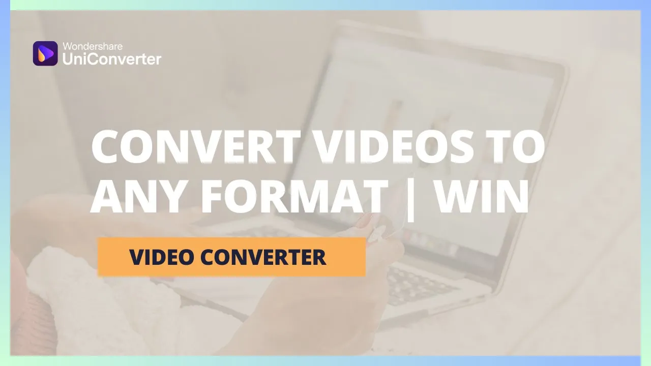 Wondershare UniConverter Video Toolbox — Wondershare UniConverter — How to Convert Videos to Any Format (YouTube video ad)