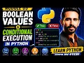 Python Module 03 Boolean Values Conditional Execution Explained