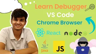 Learn how to apply debugger in vs-code and browser React Node java and Javascript Hindi