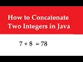 how to concatenate two integers in java
