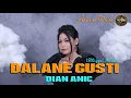 Download Lagu DIAN ANIC DALANE GUSTI DITINGGAL KAWIN ANICA NADA MALAM 09 SEPTEMBER 2020 PEGAMBIRAN CIREBON