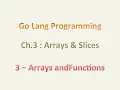 03 03 - Arrays and Functions in Go