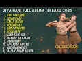 Download Lagu HATI YANG LUKA - DIVA HANI FULL ALBUM TERBARU DANGDUT KOPLO 2025