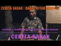 Lagu CERITA SASAK : SEJARAH RAJA TIGA BERSAUDARA Episode 4