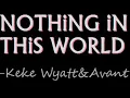 NOTHiNG iN THiS WORLD*