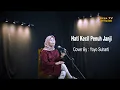 Lagu Hati Kecil Penuh Janji ( Jamal Mirdad ) Cover : Yoyo Suharti
