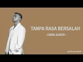 Tanpa Rasa Bersalah - FABIO ASHER | Lirik Lagu