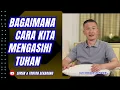 BAGAIMANA CARA KITA MENGASIHI TUHAN #saatteduh #philipmantofa #renungan #gms #gbi #motivasi #fyp