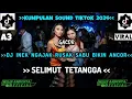 Download Lagu DJ SOUND TIKTOK VIRAL 2024‼️DJ INEK NGAJAK RUSAK SABU BIKIN ANCOR X DJ SELIMUT TETANGGA‼️