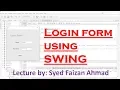 Create login form in Java using SWING Java Swing Login Example Swing GUI Advance Java Tutorial