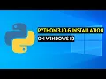 How to download and Install Python 3 10 6 on Windows 10