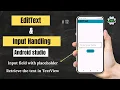 EditText and Input Handling in Android Studio Beginner s Guide with Demo