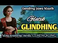 Download Lagu GENDING JAWA KLASIK || GLATHIK GLINDHING - PALING NYAMLENG  ~ MERDU CEMENGKLING