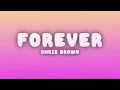 Chris Brown - Forever (Lyrics)
