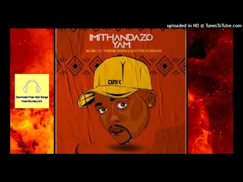 Download MP3 DJ SK – Imithandazo Yam ft. Thembi Mona & Liso the Musician