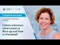 Lichen sclerosus what causes a flare up and how is it treated - Online interview