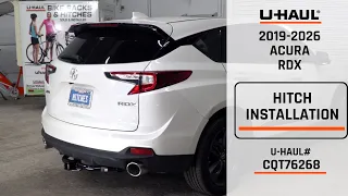 2019-2026 Acura RDX U-Haul Trailer Hitch Installation CQT76268