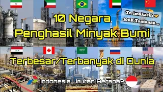 Download 10 Negara Penghasil Minyak Bumi Terbesar di Dunia Beberapa Dekade Terakhir MP3