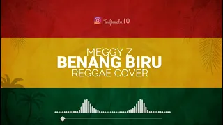 benang biru meggy z reggaeska cover