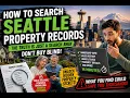 How to search Seattle property records